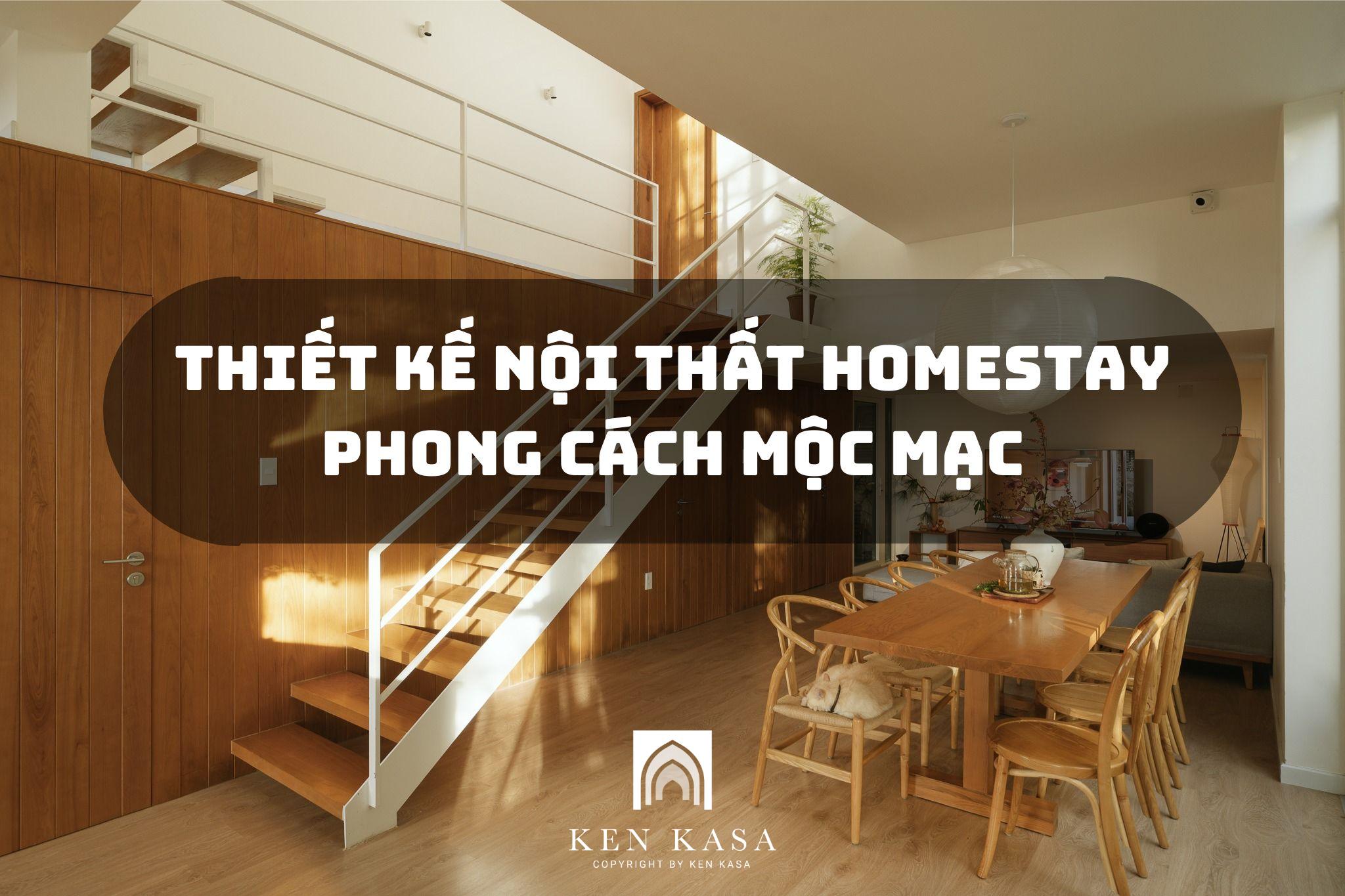 Xu hướng thiết kế nội thất homestay phong cách mộc mạc mới nhất 2024